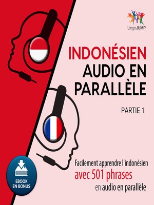 cover image of Facilement apprendre l'indonsienavec 501 phrases en audio en parallle - Partie 1